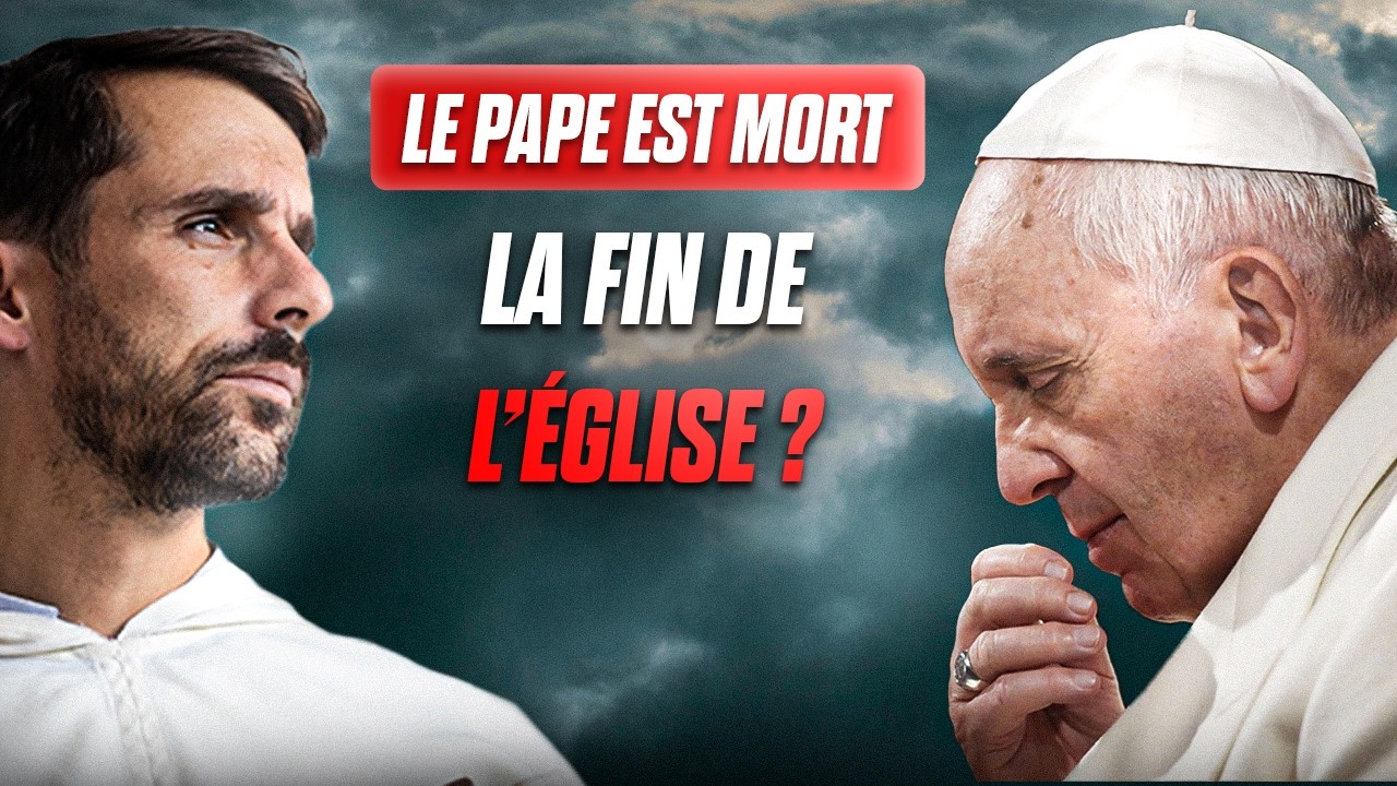 MORT du PAPE FRANÇOIS : l'Église survivra-t-elle à ses réformes ?
