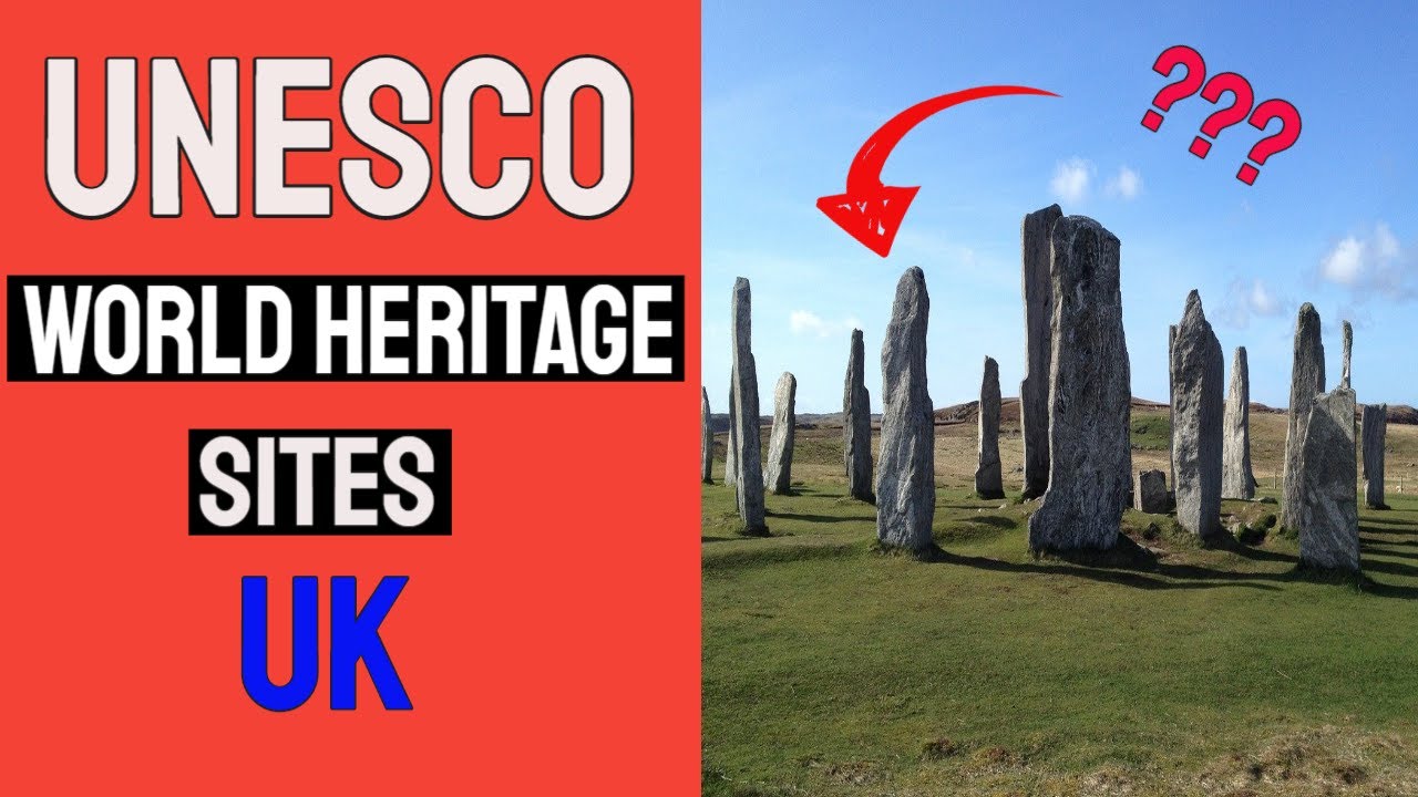 UNESCO World Heritage Sites United Kingdom | UNESCO World Heritage Sites