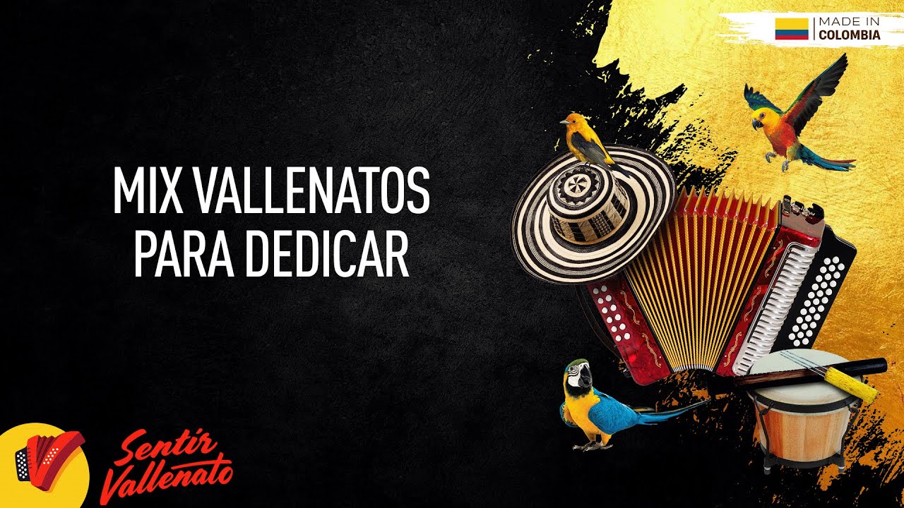 Mix Vallenatos Para Dedicar, Video Letras - Sentir Vallenato