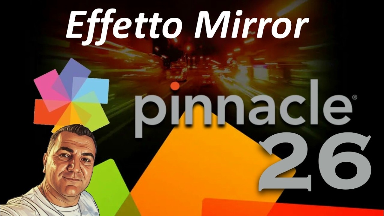 Pinnacle Studio 26   Effetto Mirror