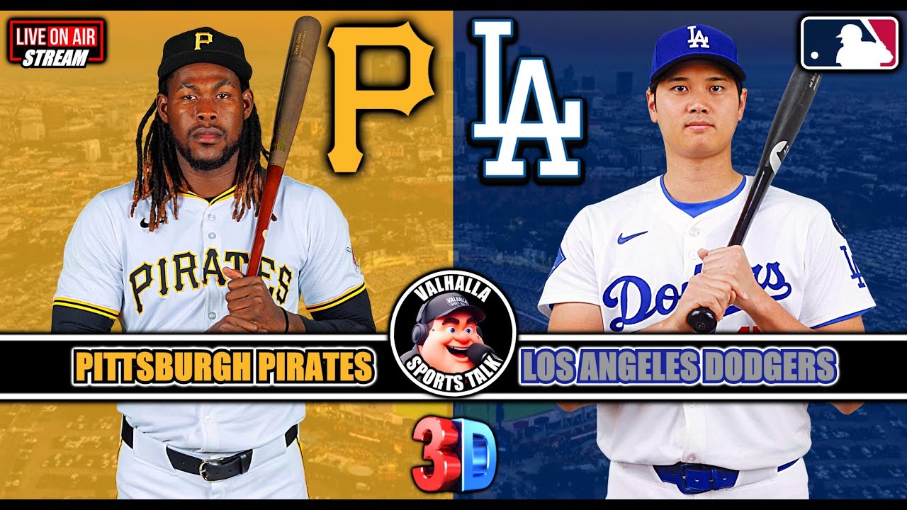Los Angeles Dodgers vs Pittsburgh Pirates ⚾ MLB Baseball 🟢 LIVE STREAM Watch Party  3D Presentation