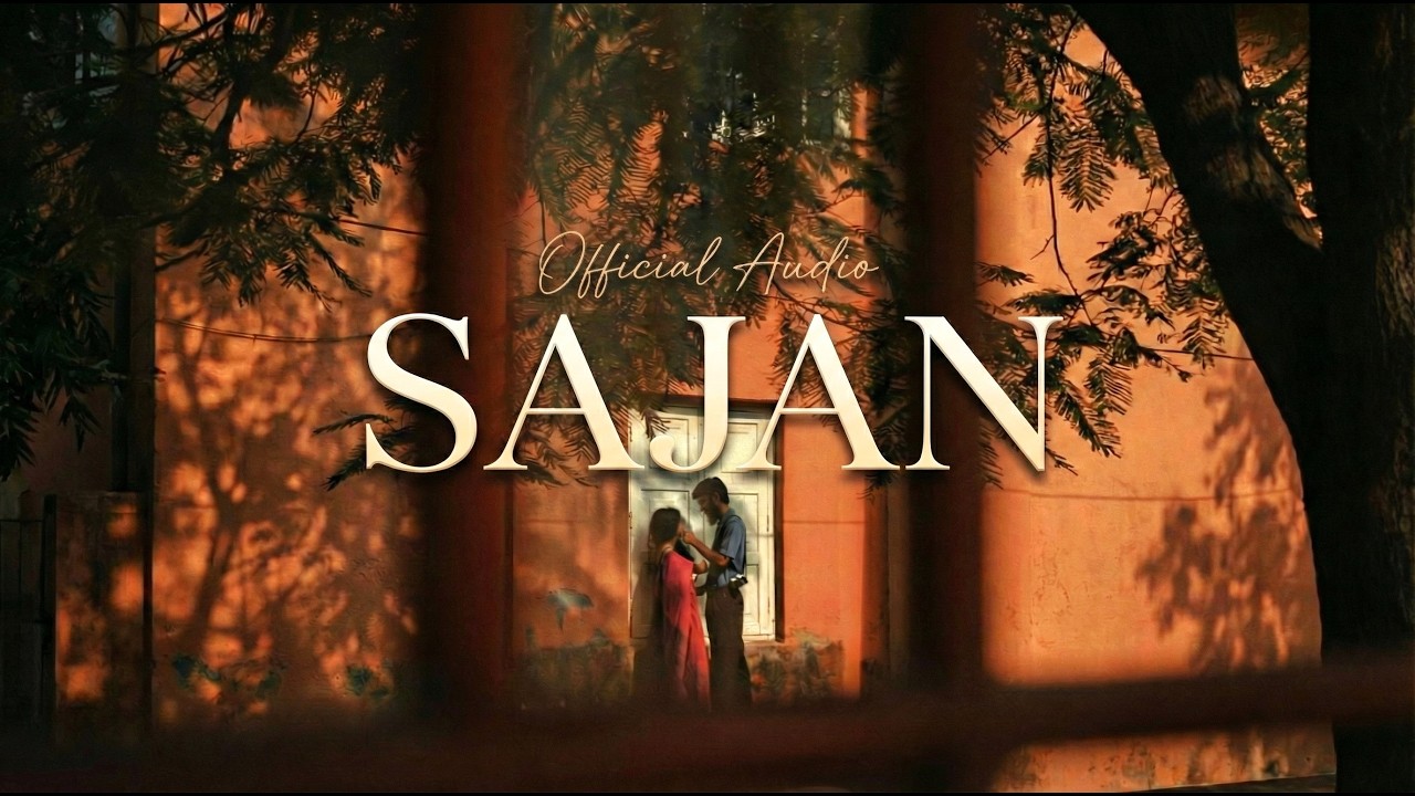 SAJAN - Sohmm (Official Music Video)