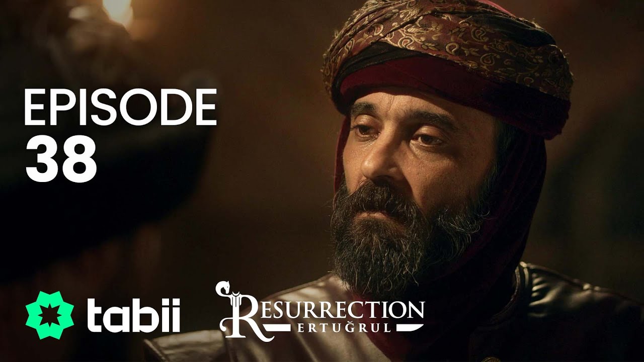 Resurrection: Ertuğrul | Episode 38