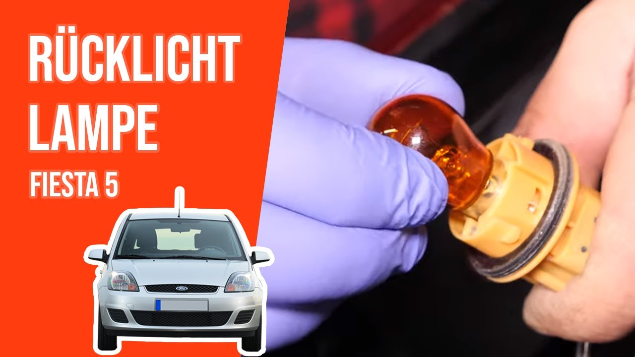 Wie FIESTA 5 Rücklicht Lampe wechseln 💡