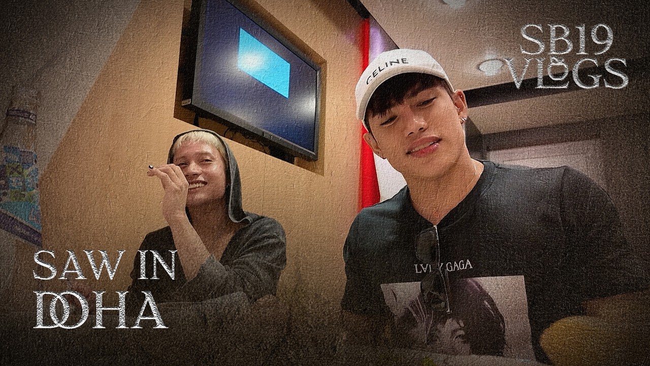 🍎 [SB19 Vlogs] Doha Goes All in for SaW!