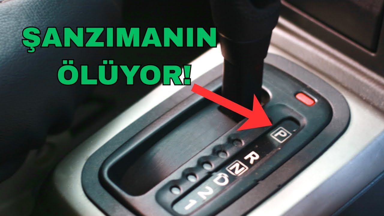 OTOMATİK ARABALARDA Şanzımanı SESSİZCE Bitiren 6 Büyük SÜRÜŞ HATASI