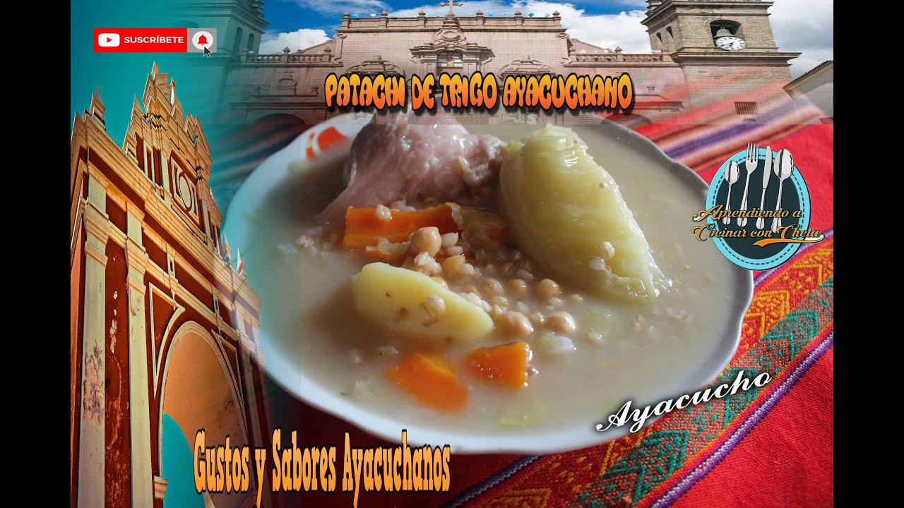 Como Preparar - Patachi de Trigo - Ayacuchano Full HD