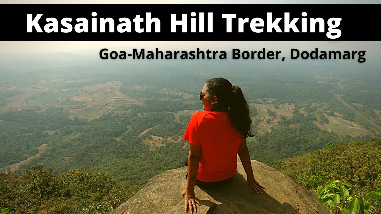 Trekking Vlog | Kasainath Hill near Goa MH border
