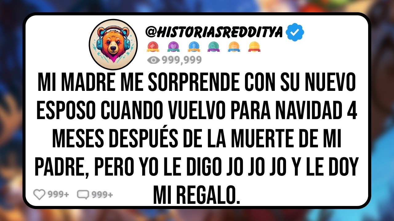 Mi MADRE Me Sorprende con su Nuevo ESPOSO Cuando Vuelvo para Navidad 4 Meses Después de la Muerte..