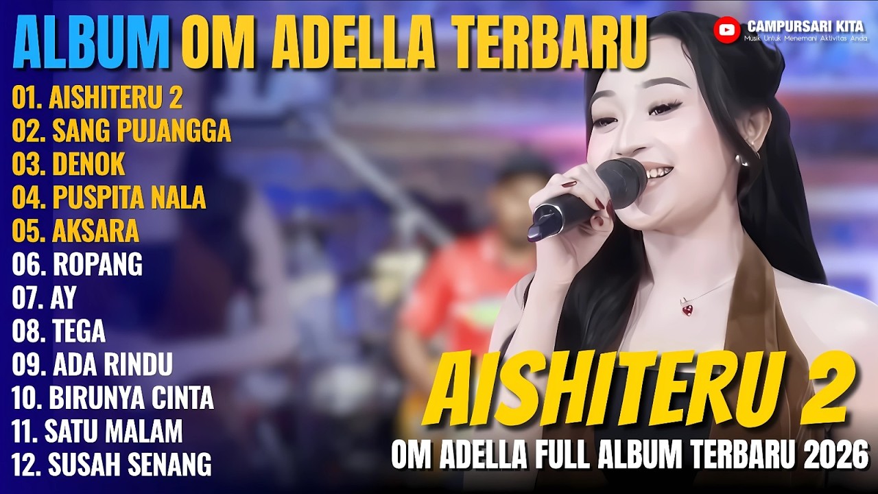Album Difarina Indra || AISHITERU 2 - SANG PUJANGGA || Dangdut Koplo Om Adella Full Album Terbaru