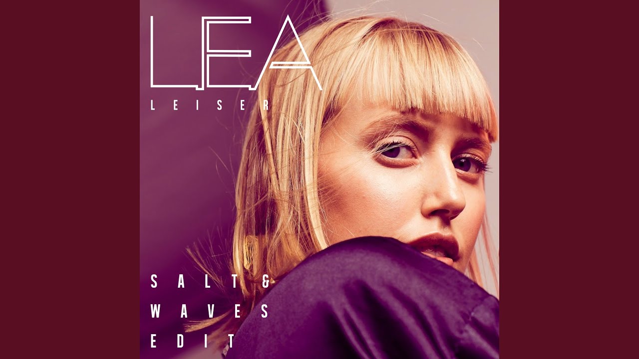 Leiser (Salt & Waves Edit)