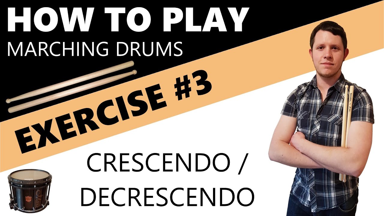 How to Play Marching Drums | Exercise #3 | Crescendo / Decrescendo