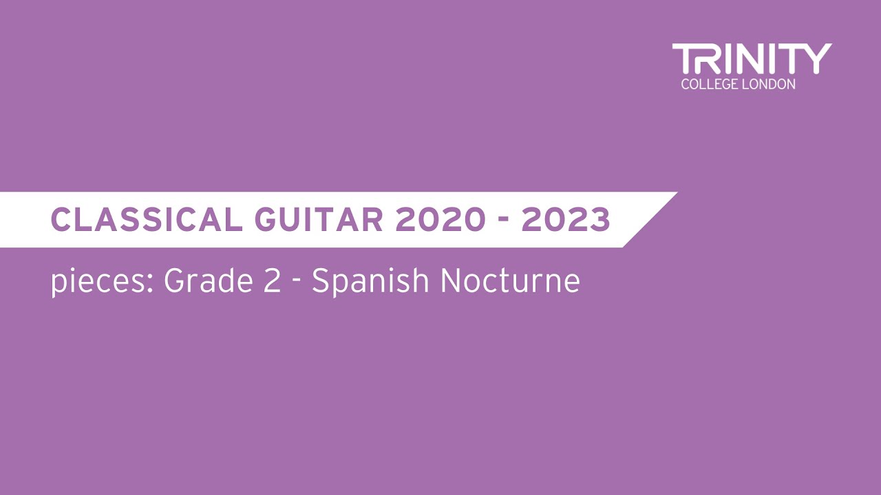 Classical Guitar Showcase: Grade 2 – Spanish Nocturne