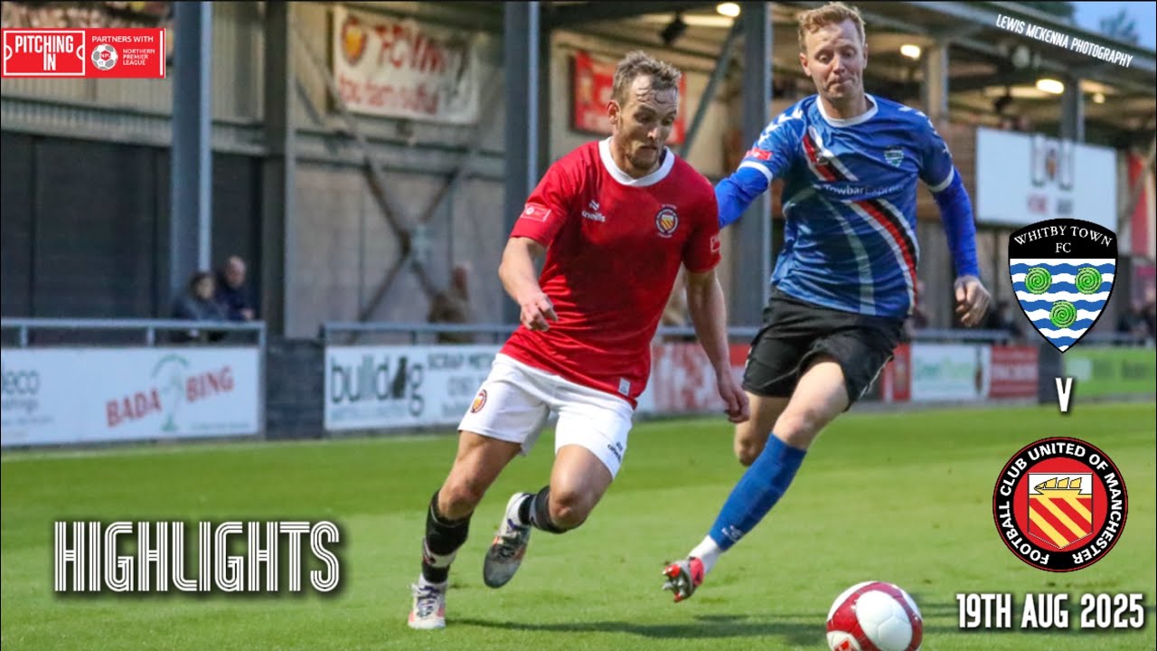FC United 3 - 1 Whitby Town: Match Highlights