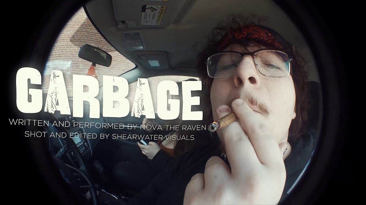 GARBAGE! ~ Nova The Raven (Official Music Video)  [🎥:@shearwatervisuals ]