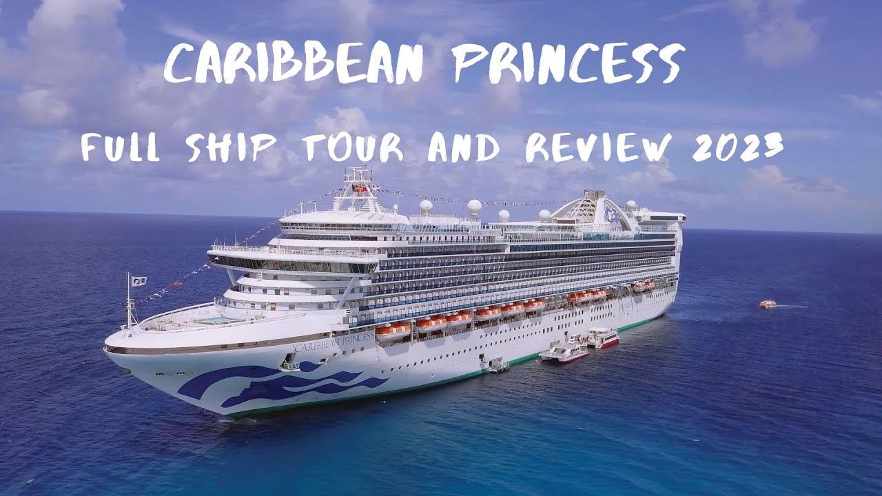 Caribbean Princess - Full Ship Tour and Review 2023 - #shiptour #caribbeanprincess #cruiseship