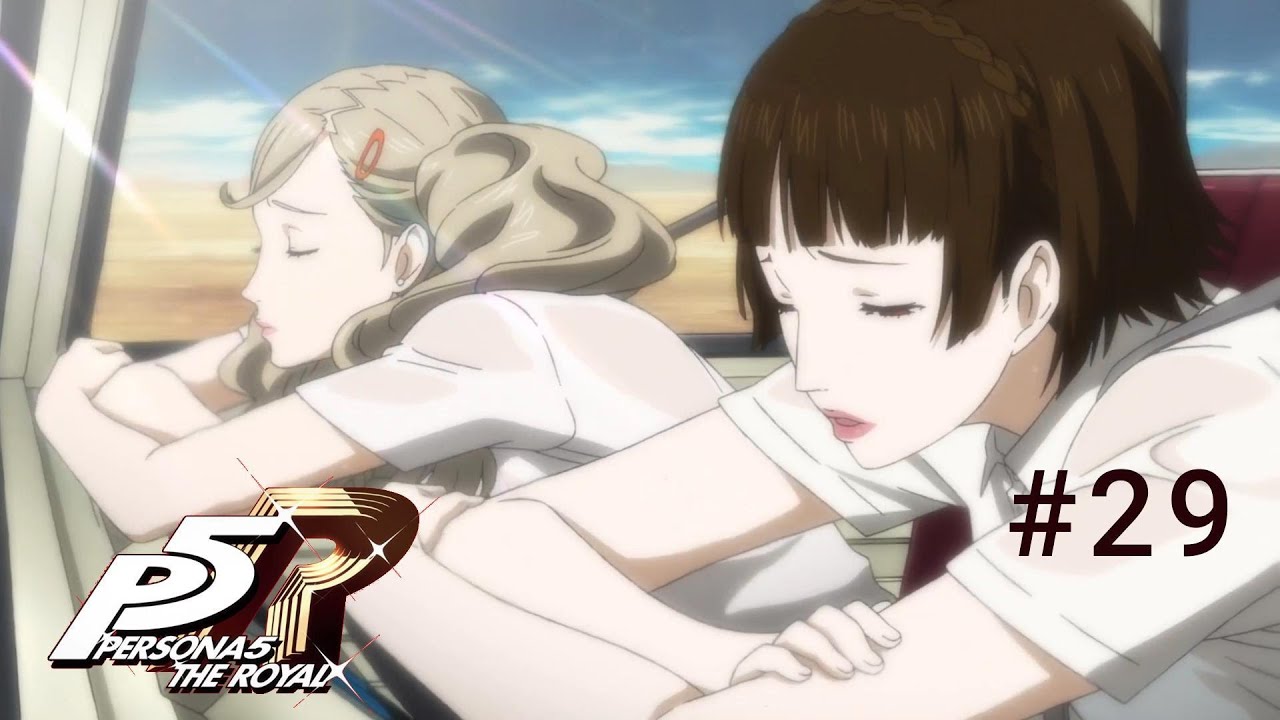 ペルソナ５ザ・ロイヤル　#29　砂漠　【ネタバレ注意】