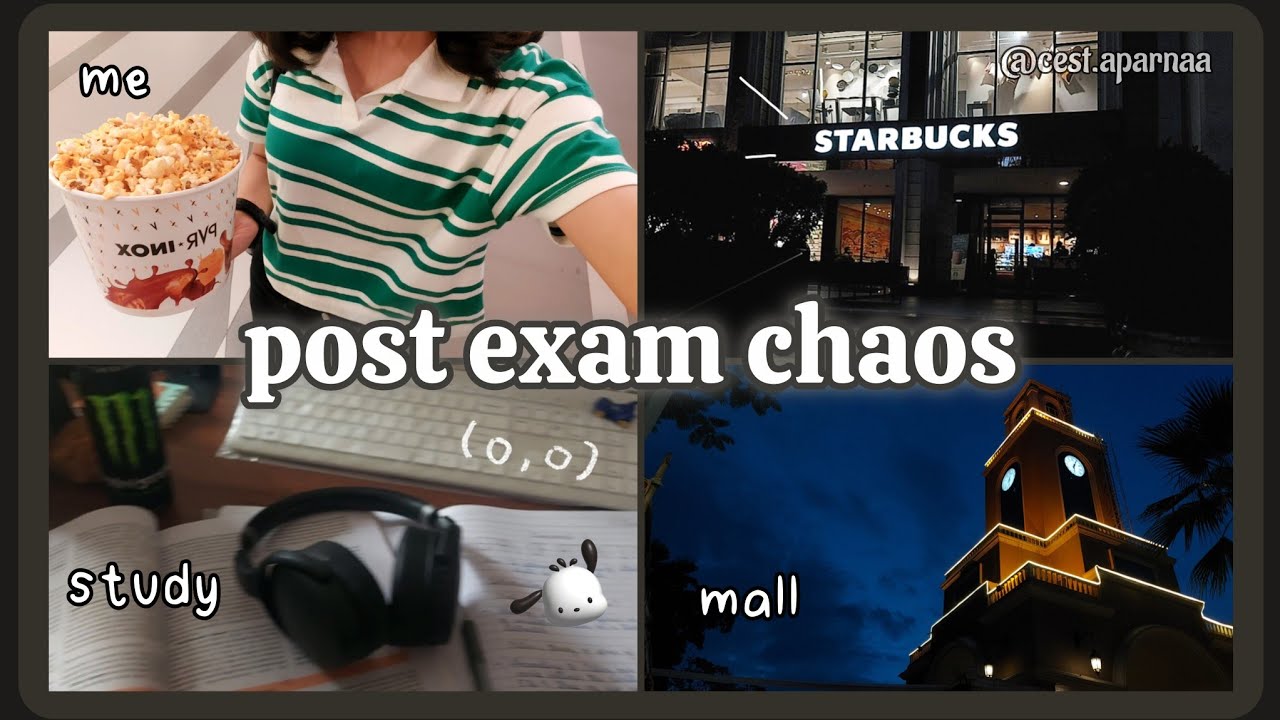 🎬 post exam reset: Starbucks, movie, study, and more!  [v11.14]