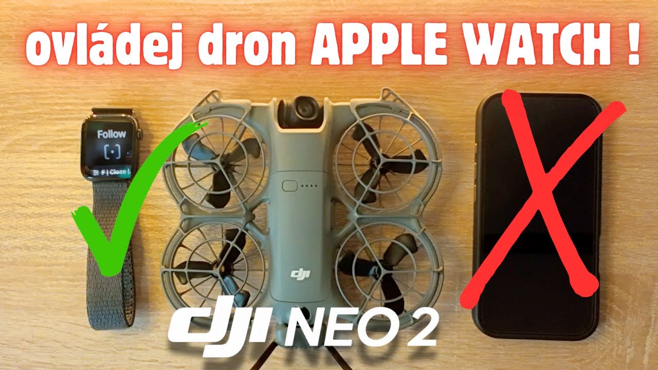 Ovládej DJI Neo 2 s Apple Watch ⌚ - NEW Firmware Update