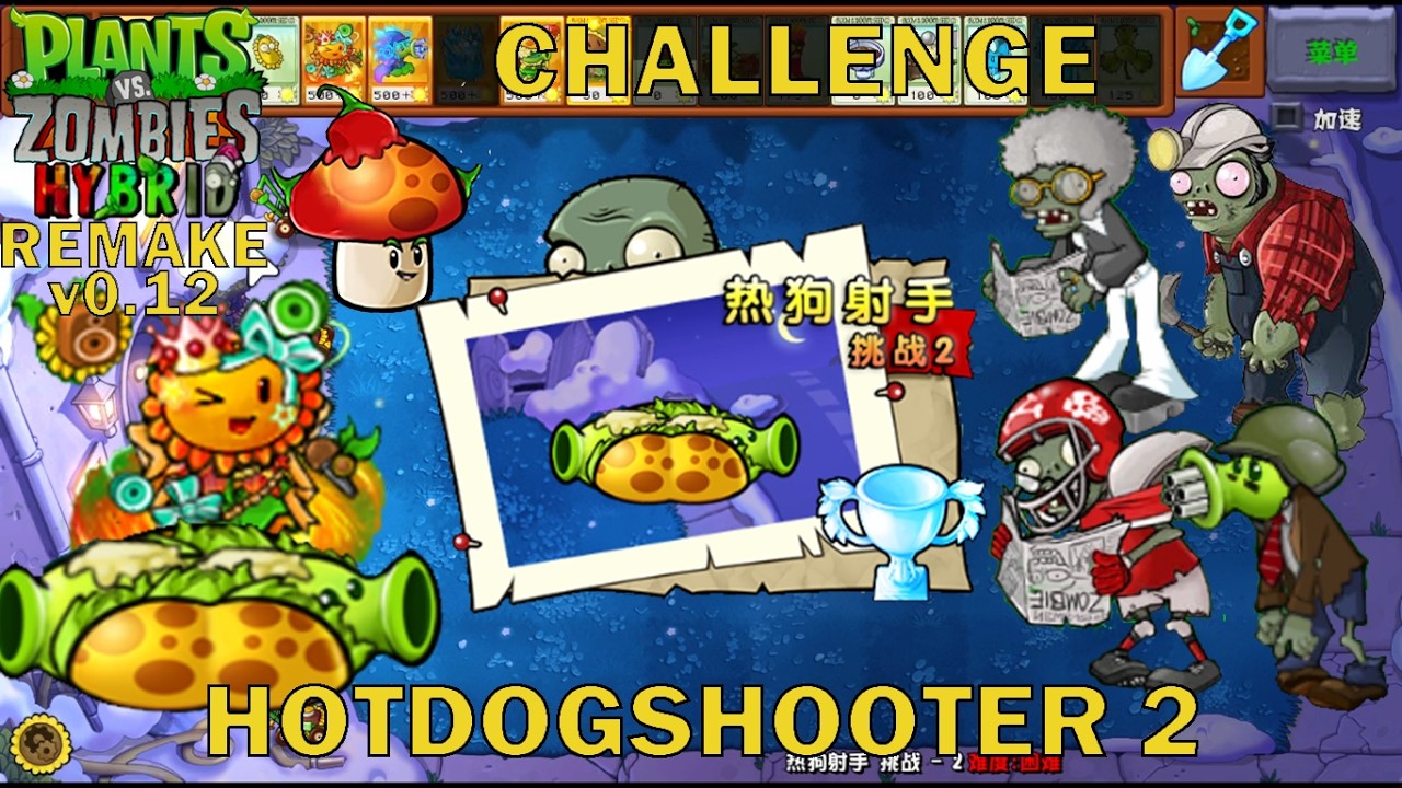 Challenge : Hotdogshooter 2 - PvZ Hybrid Remake v0.12