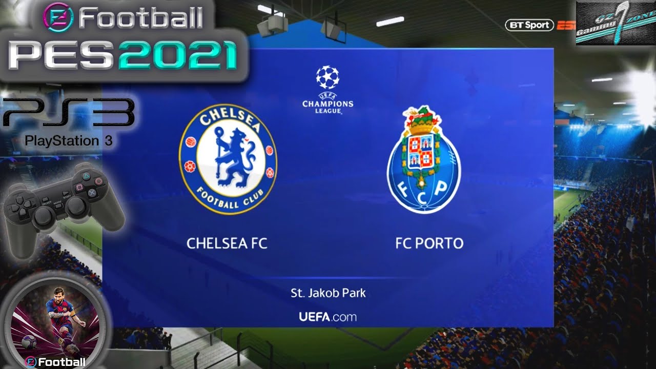 Chelsea Fc Vs Fc Porto UCL Quarter Final eFootball PES 2021 || PS3 Gameplay Full HD 60 Fps