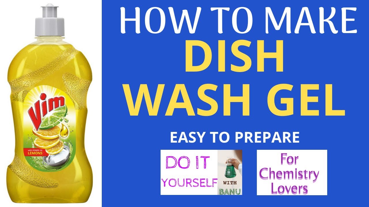 DISH WASH GEL- MAKING VIDEO. DO IT YOURSELF.