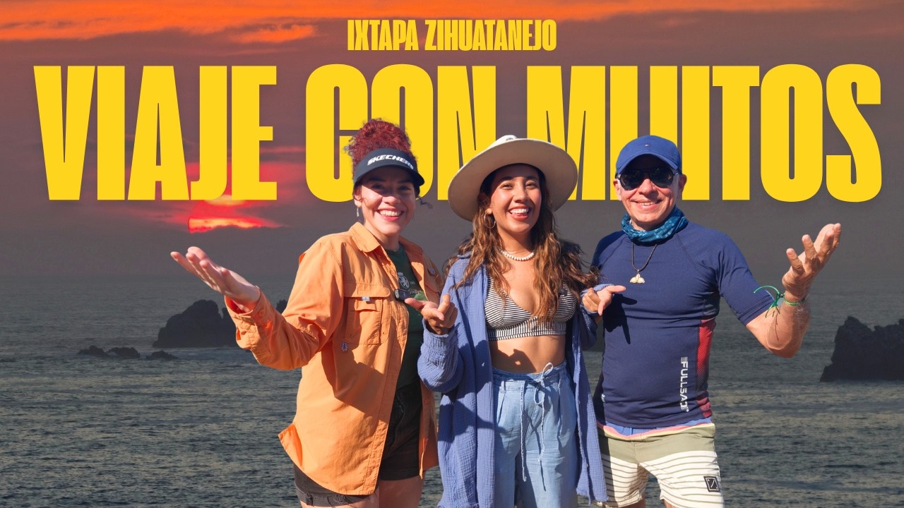 As&iacute; fue viajar con mis seguidores a IXTAPA ZIHUATANEJO 🇲🇽 (Experiencia REAL)