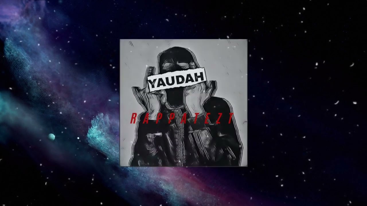 RAPPATEZT feat RYAN BOZZIE - YAUDAH