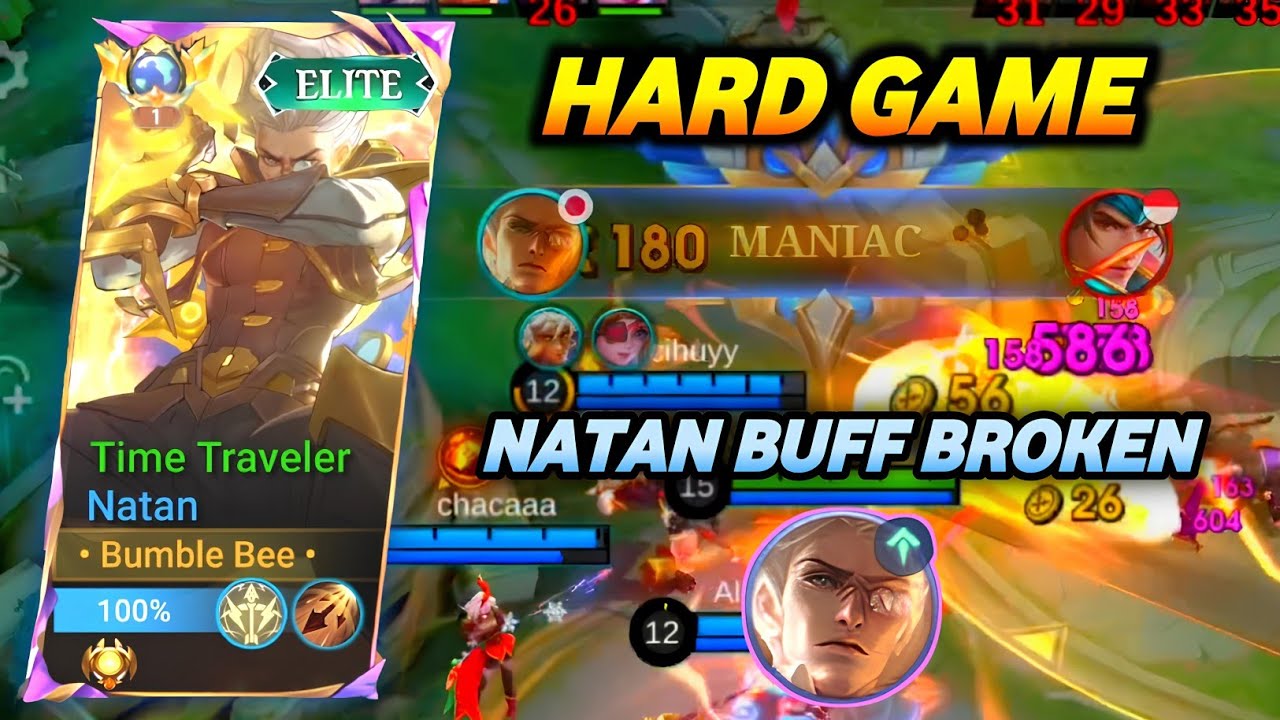 NATAN AWAL DI HINA LATE GAME MEMBANTAI SAMPAI MUSUH TIDAK BERKUTIK !!!! GAMEPLAY NATAN BUFF TERBARU