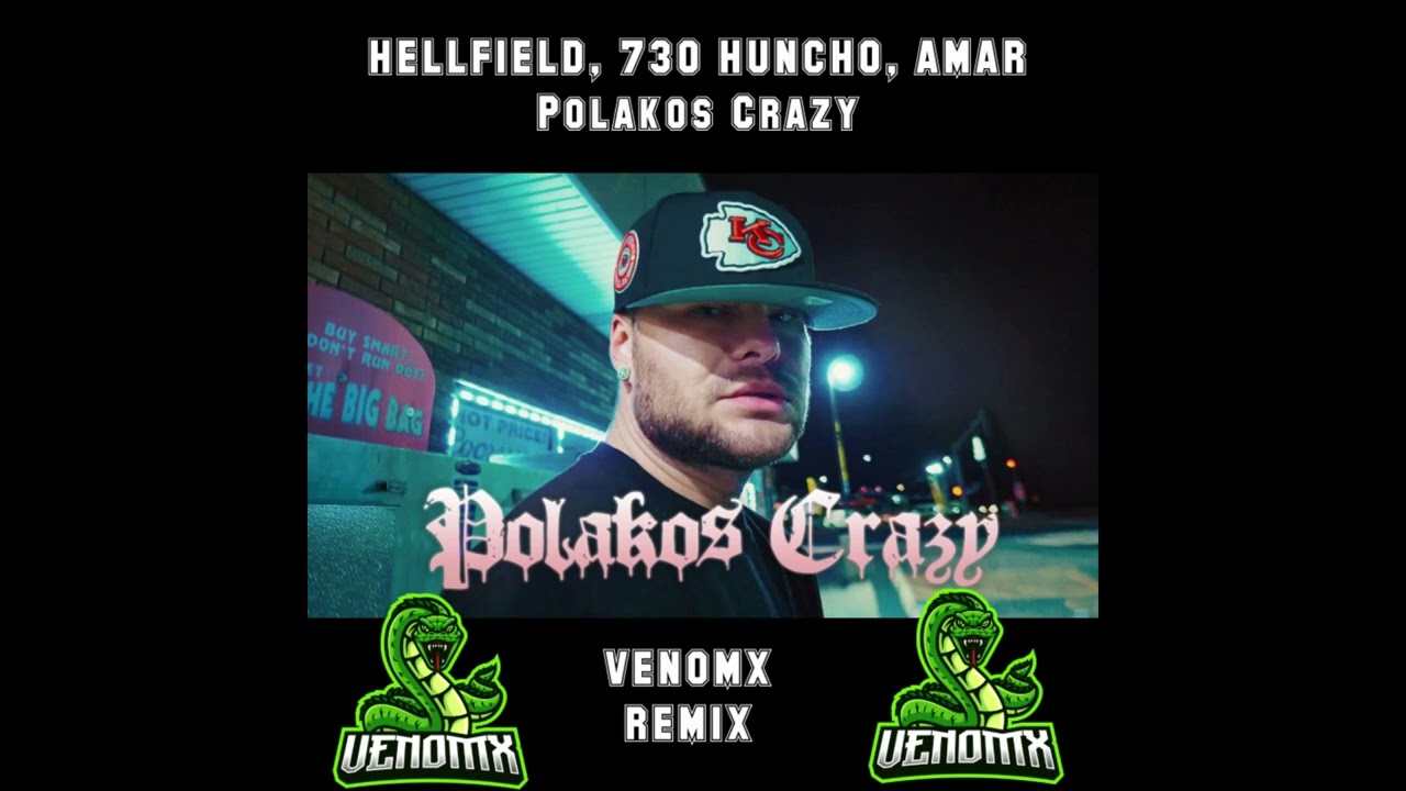 Hellfield, 730 Huncho, Amar -  Polakos Crazy (VenomX Remix) #polskirap #polskirapwremixach