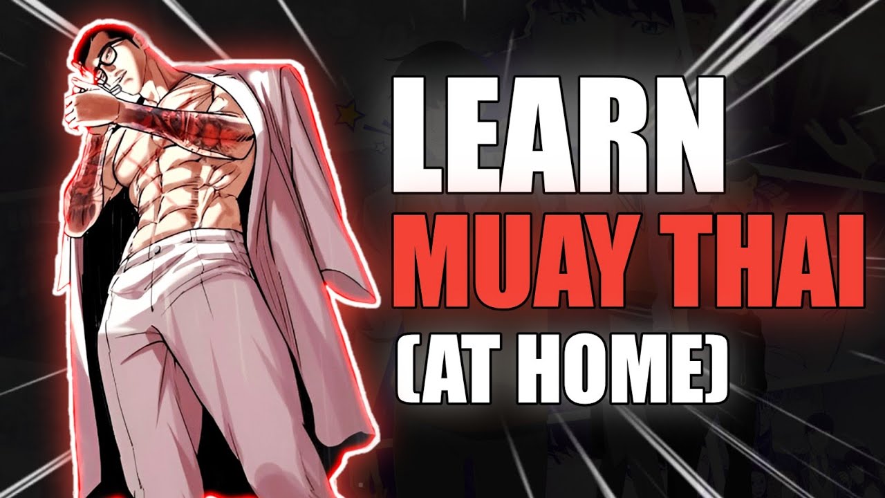 How To Learn Muay Thai At Home step by step