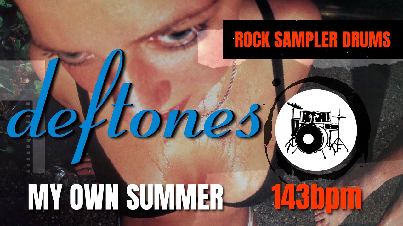 Deftones - My Own Summer (DRUM TRACK) 🥁