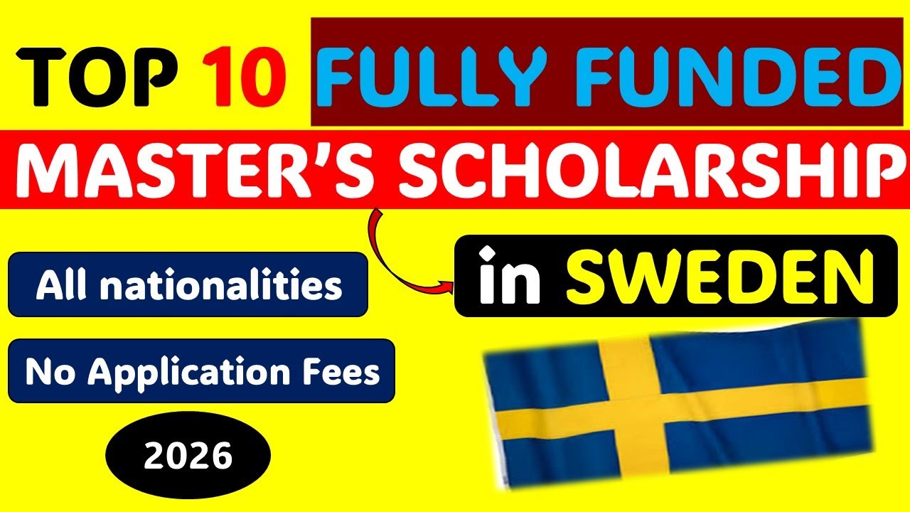 Top 10 Fully-Funded Master&rsquo;s Scholarships in Sweden | Study Free in Sweden