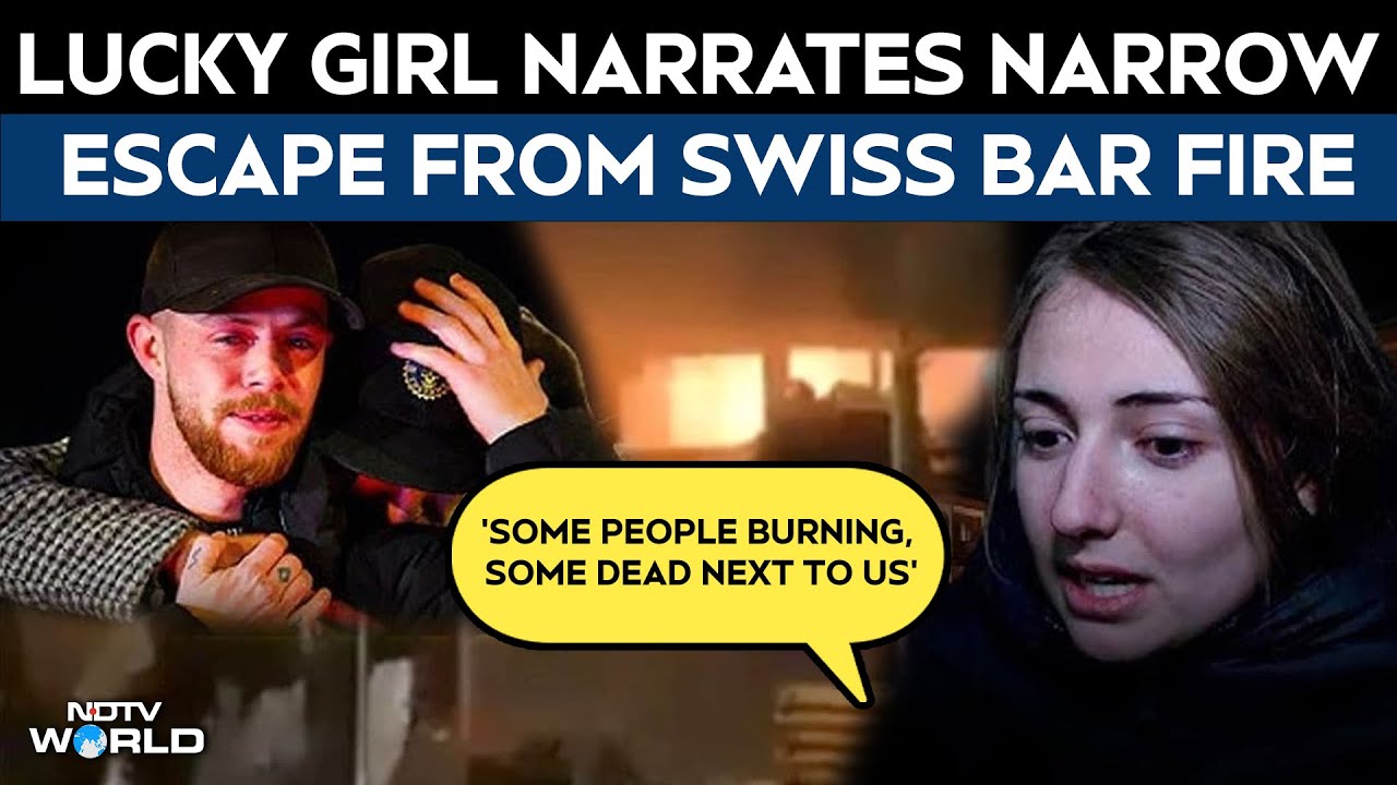 Swiss Bar Fire | 'Some People Burning, Some Dead Next To Us': Lucky Girl Narrates Narrow Escape