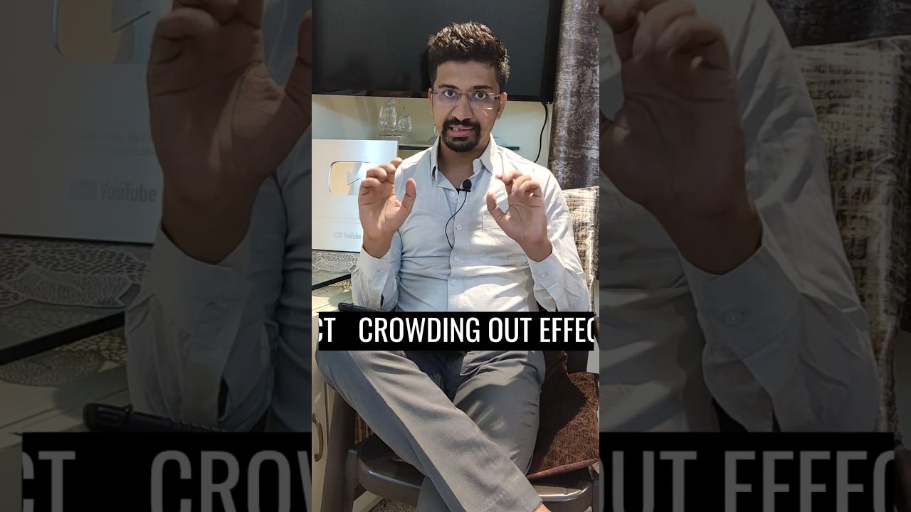 What is Crowding out Effect ? #shorts #economy #economics