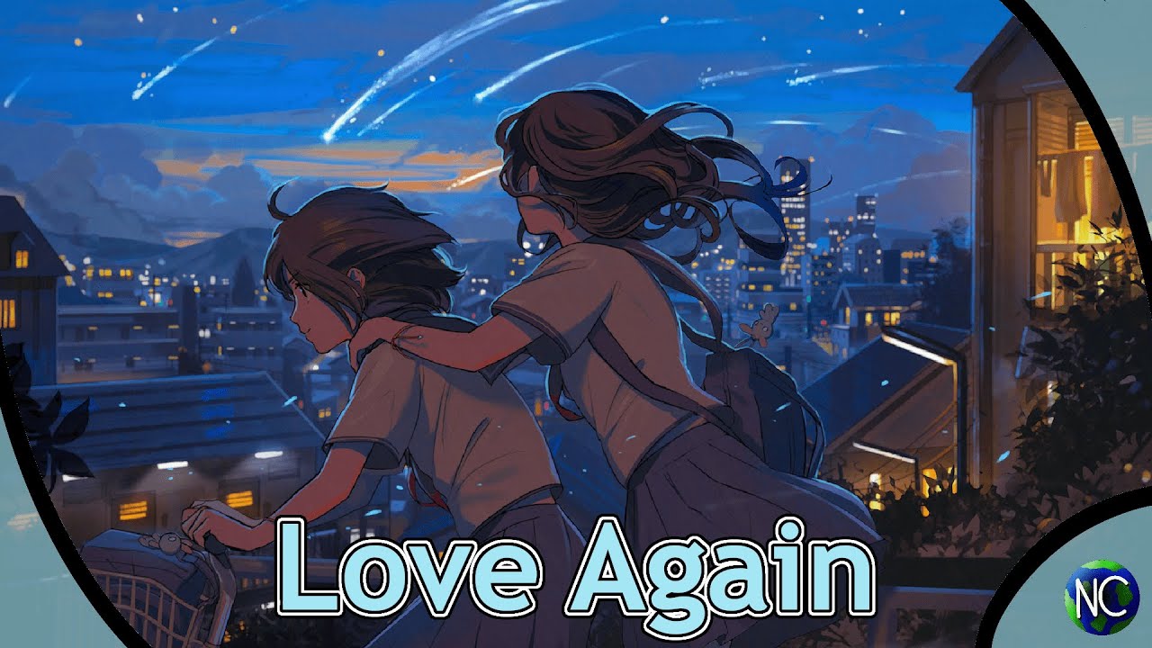 Nightcore - Love Again (Dua Lipa)