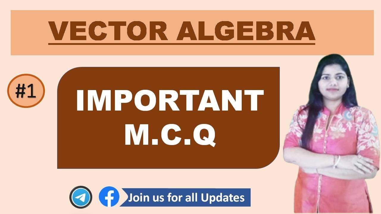 MCQ  ON VECTOR ANALYSIS ALGEBRA TRICKS FOR MSC ENTRANCE | CSIR NET| nptel | LT GRADE | JEE mai