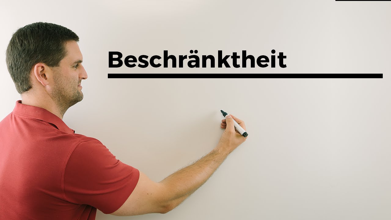 Beschränktheit, Infimum, Supremum, kleinste untere/obere Schranke | Mathe by Daniel Jung