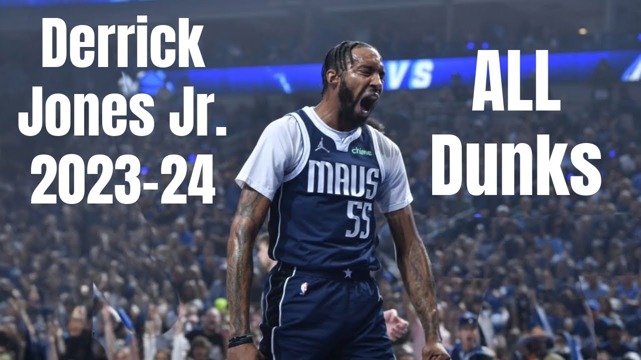 Derrick Jones Jr. 2023-24 ALL Dunks
