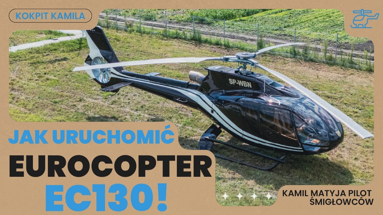 POLEĆ EUROCOPTEREM EC130! Uruchamianie EC130 i lot przez Warszawę