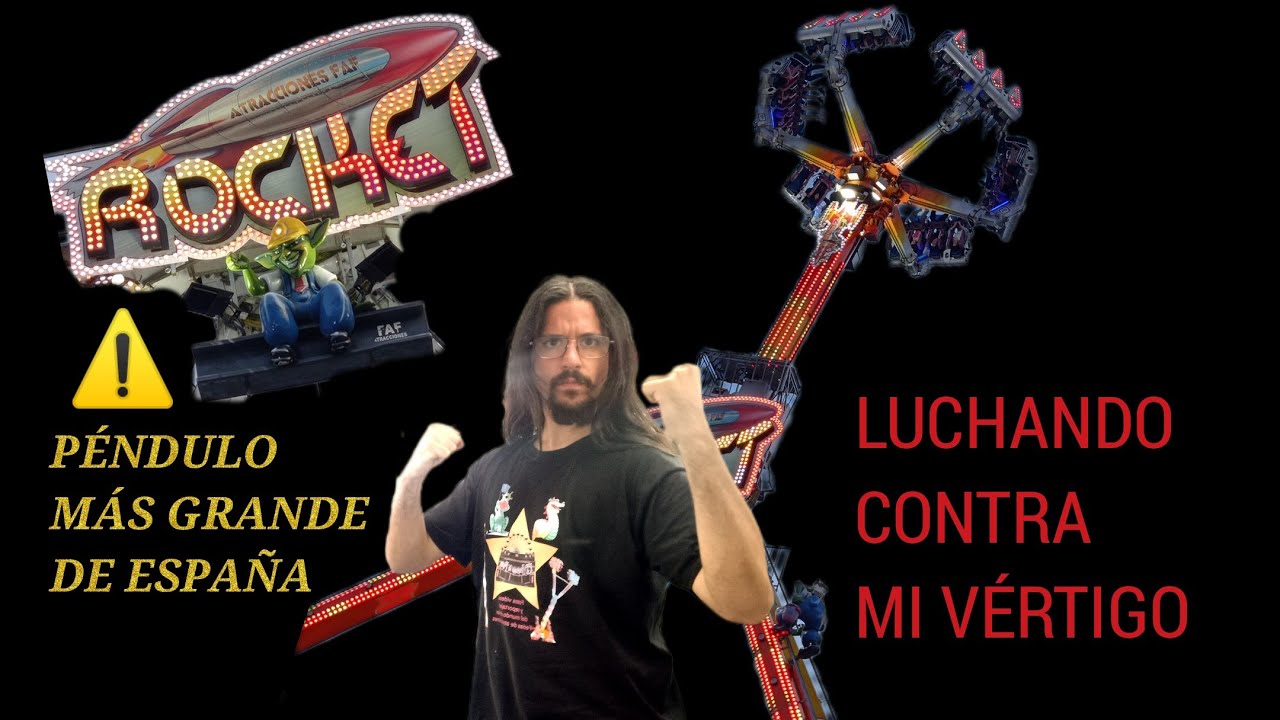 Me subo al pendulo intervtor MAS GRANDE DE ESPAÑA: Luchando contra mi vertigo