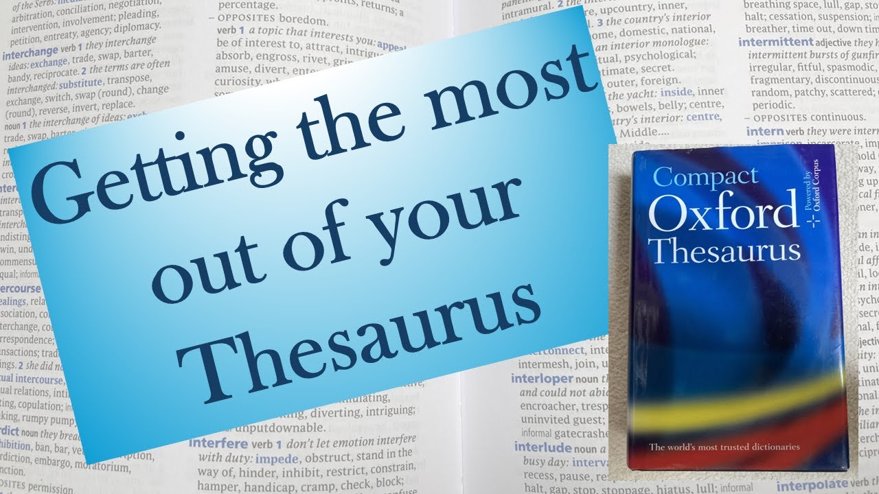 Getting the most out of your thesaurus