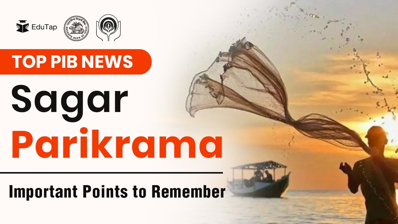 Sagar Parikrama | Daily PIB Current Affairs Analysis | Important MCQs | Revision Notes
