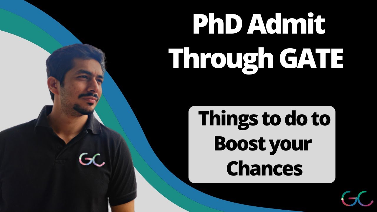PhD Admission through GATE I Things to Keep in Mind I Fellowship I