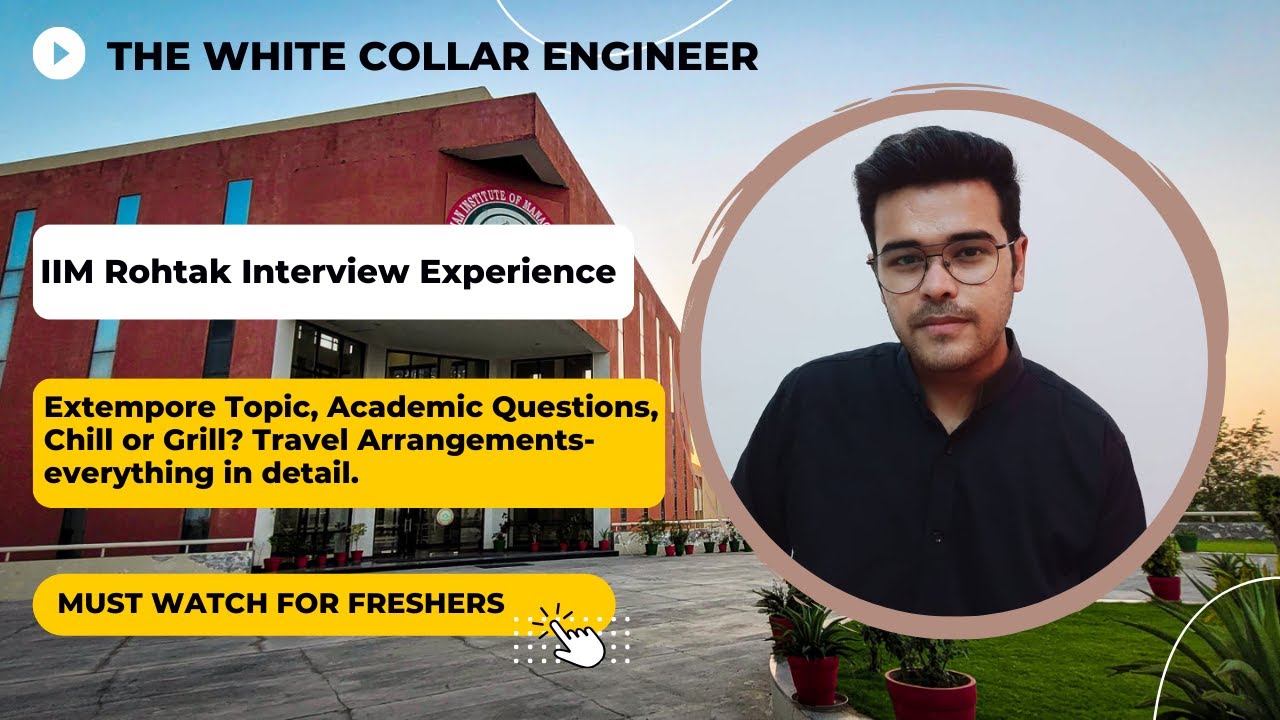 IIM Rohtak Interview Experience 2025 | Extempore Topic | Academic Questions | CAT | GDPI Transcripts
