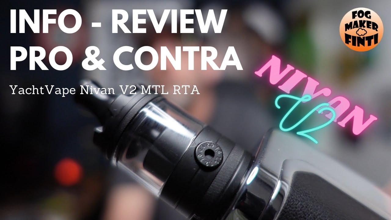 YachtVape Nivan V2 MTL RTA | 22mm Verdampfer | Info Review E Zigarette