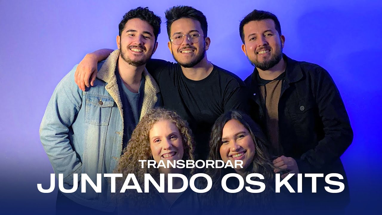 JUNTANDO OS KITS I TRANSBORDAR