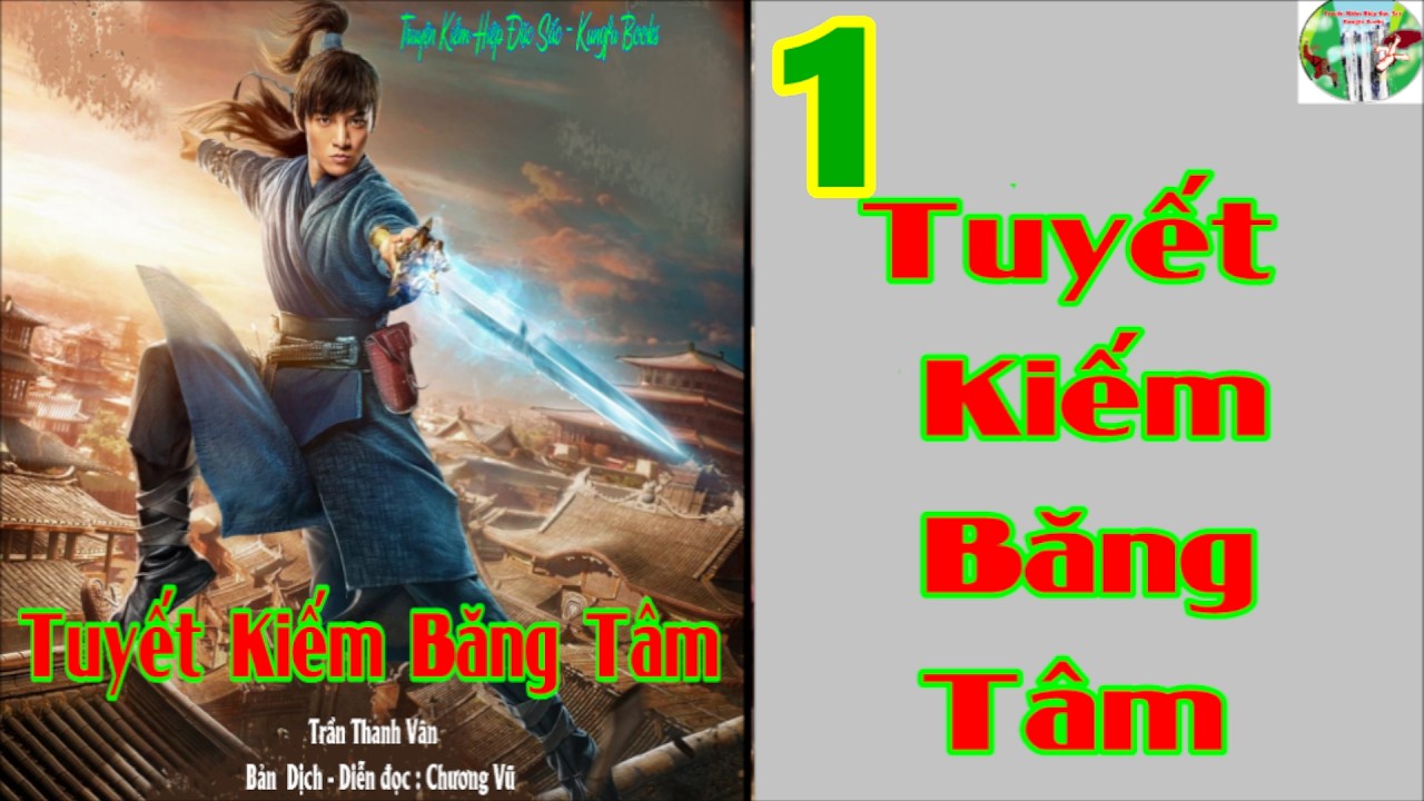 Truyện Kiếm Hiệp /  TUYẾT KIẾM BĂNG TÂM /  # 01 - Thiểm Điện Sát Thủ