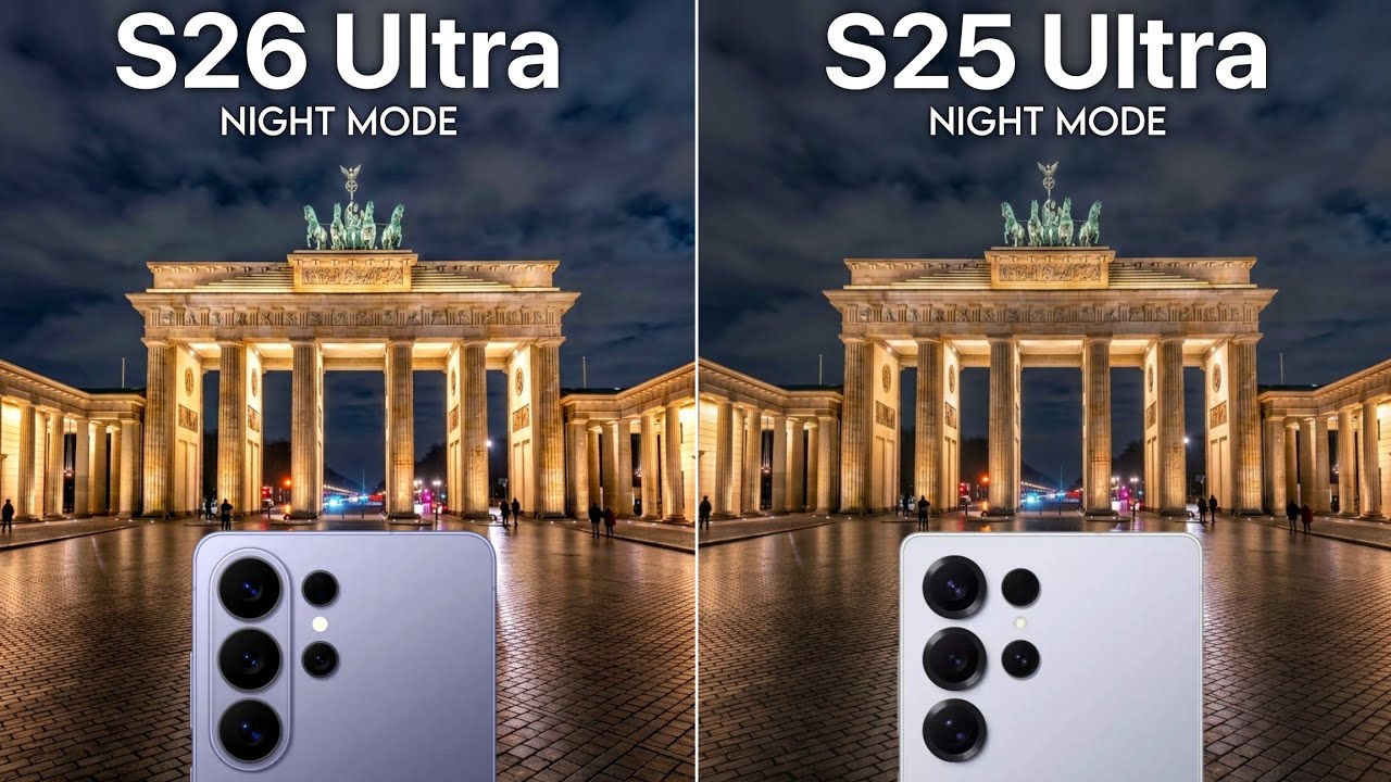 Сравнение камер Samsung Galaxy S26 Ultra и Samsung Galaxy S25 Ultra в ночном режиме.