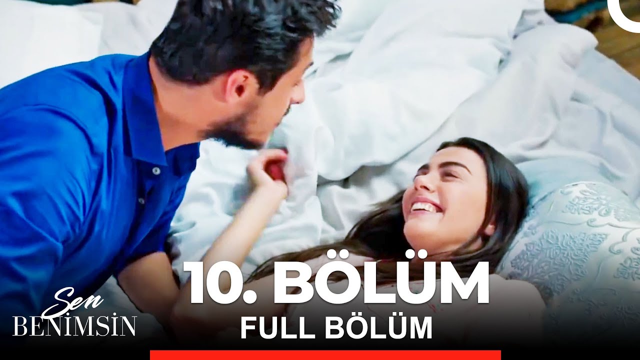 Sen Benimsin 10. Bölüm